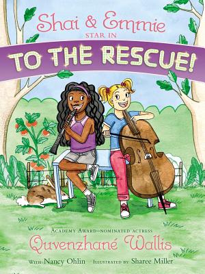 Shai & Emmie Star in to the Rescue! SHAI & EMMIE STAR IN TO THE RE （Shai & Emmie Story） 