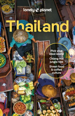 Lonely Planet Thailand LONELY PLANET THAILAND 19/E （Travel Guide） David Eimer