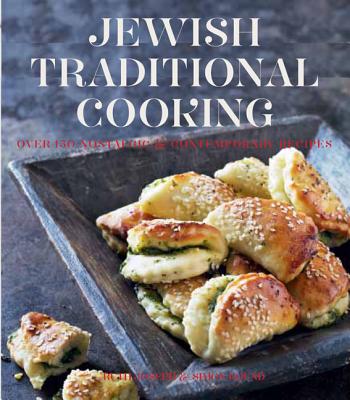 Jewish Traditional Cooking: Over 150 Nostalgic and Contemporary Jewish Recipes JEWISH TRADITIONAL COOKING [ Ruth Joseph ]