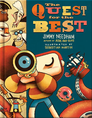 The Quest for the Best: A Pastor Explains to Kids That the Meaning of Life Is about Jesus QUEST FOR THE BEST （Millie and the Real Bad Guys） 