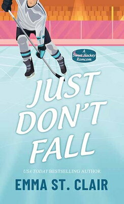 Just Don't Fall: Appies Hockey Romance JUST DONT FALL -LP （Center Point Premier Romance (Large Print)） 