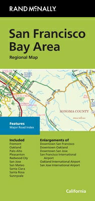 Rand McNally Folded Map: San Francisco Bay Area Regional Map MAP-RM FOLDED MAP SAN FRANCISC [ Rand McNally ]