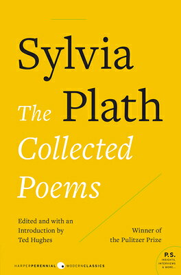 A new edition of Sylvia Plath's Pulitzer Prize-winning "Collected Poems," edited and with an introduction by Ted Hughes
