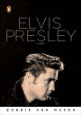 Elvis Presley: A Life ELVIS PRESLEY （Penguin Lives Biographies） 