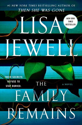 The Family Remains FAMILY REMAINS [ Lisa Jewell ]