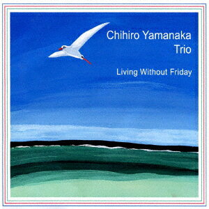 Living Without Friday【アナログ盤】