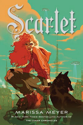 Scarlet: Book Two of the Lunar Chronicles SCARLET （Lunar Chronicles） [ Marissa Meyer ]