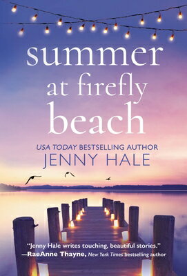 Summer at Firefly Beach SUMMER AT FIREFLY BEACH [ Jenny Hale ]
