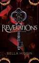 Revelations REVELATIONS iBelle Mortej [ Bella Higgin ]