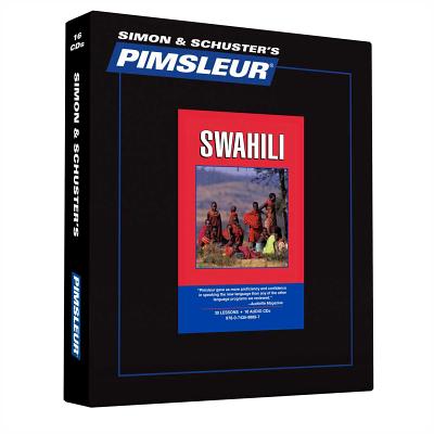 Pimsleur Swahili Level 1 CD: Learn to Speak and Understand Swahili with Pimsleur Language Programs PIMSLEUR SWAHILI LEVEL 1 C 16D （Comprehensive） 