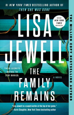The Family Remains FAMILY REMAINS [ Lisa Jewell ]