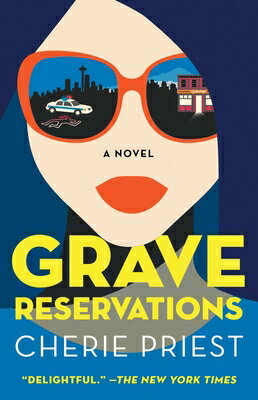 Grave Reservations GRAVE RESERVATIONS （The Booking Agents） [ Cherie Priest ]