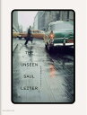 まだ見ぬソール・ライター THE UNSEEN SAUL LEITER [ ソール・ライター ]