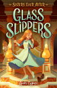 Glass Slippers （Sisters Ever After） [ Leah Cypess ]