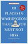 111 PLACES IN WASHINGTON,DC THAT YOU(P)