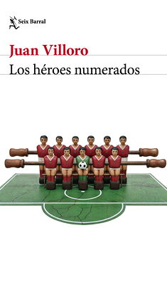 Los Hroes Numerados (Crnica Y Ensayo) / The Numbered Heroes (Chronicles and Essays) SPA-HEROES NUMERADOS (CRONICA 