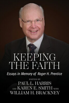 Keeping the Faith KEEPING THE FAITH [ Paul L. Harris ]