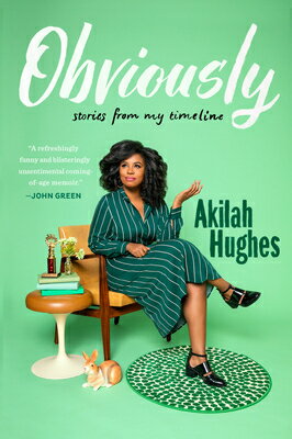 Obviously: Stories from My Timeline OBVIOUSLY [ Akilah Hughes ]