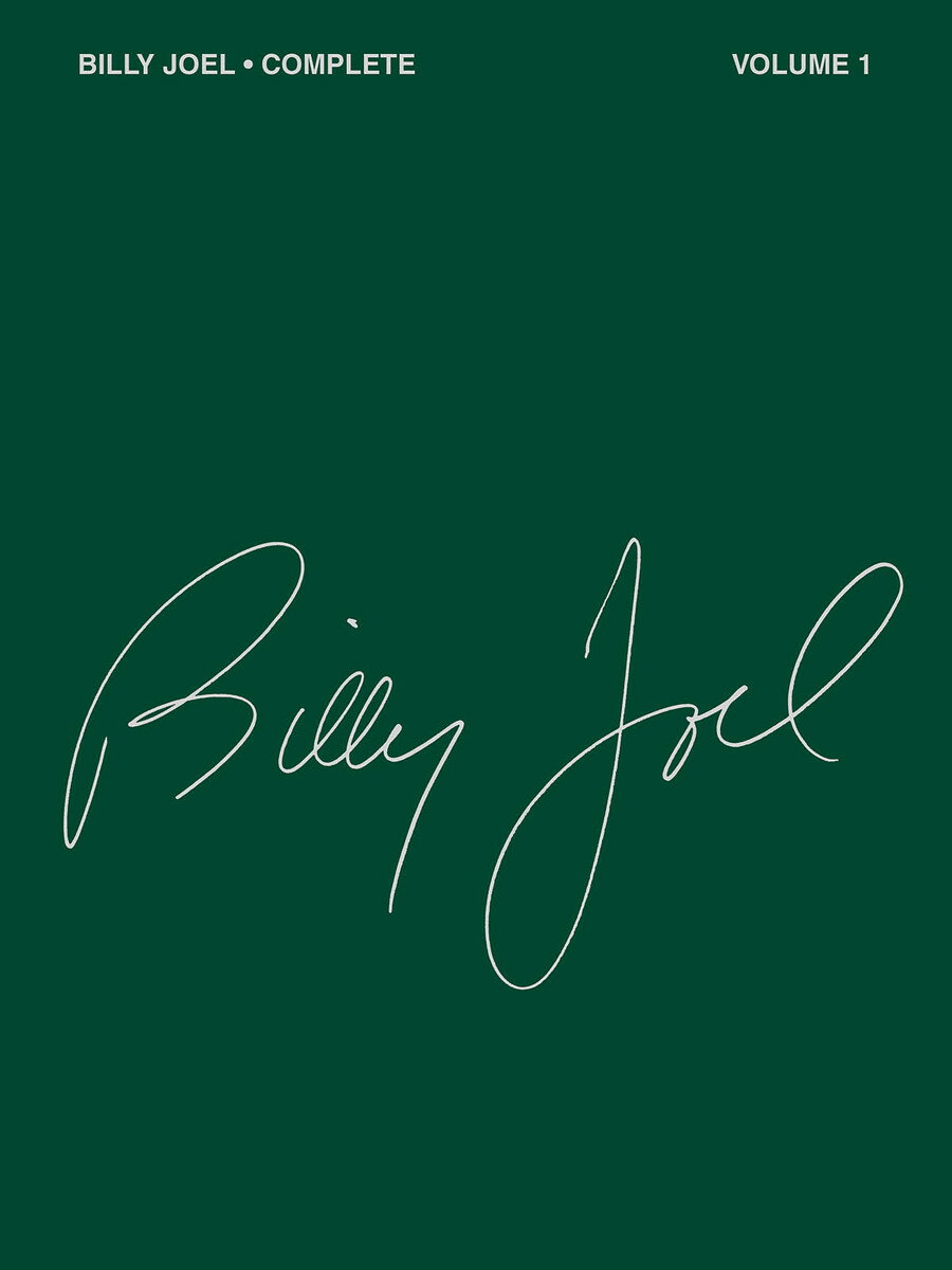 【輸入楽譜】ジョエル, Billy: ビリー・ジョエル全曲集 第1巻