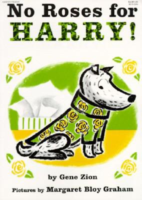 NO ROSES FOR HARRY!(H) [ GENE/GRAHAM ZION, MARGARET BLOY ]