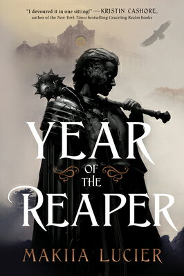Year of the Reaper YEAR OF THE REAPER Makiia Lucier