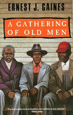 A Gathering of Old Men GATHERING OF OLD MEN （Vintage Contemporaries） [ Ernest J. Gaines ]