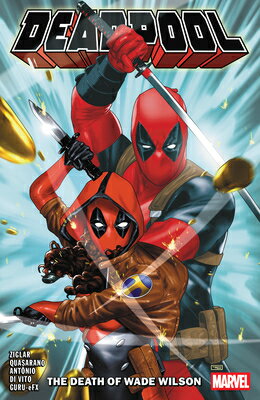 Deadpool by Cody Ziglar Vol. 2: The Death of Wade Wilson DEADPOOL V DEADPOOL BY CODY （Deadpool） [ Cody Ziglar ]