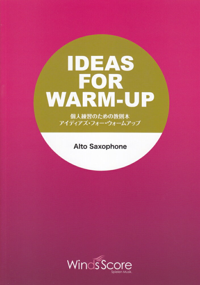 IDEAS　FOR　WARM-UP　Alto　Saxophone