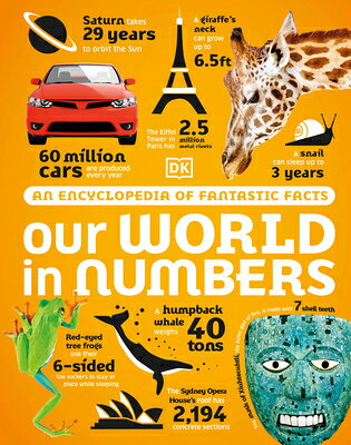 Our World in Numbers OUR WORLD IN NUMBERS （DK Oour World in Numbers） [ DK ]