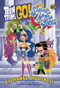 Teen Titans Go!/DC Super Hero Girls: Exchange Students! TEEN TITANS GO/DC SUPER HERO G 