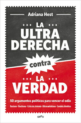 La Ultraderecha Contra La Verdad / The Far Right Against the Truth SPA-ULTRADERECHA CONTRA LA VER 