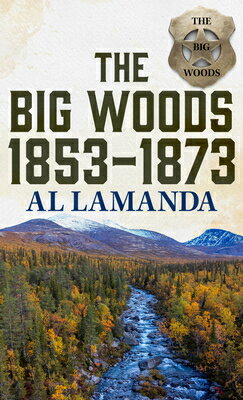 楽天楽天ブックスThe Big Woods 1853-1873 BIG WOODS 1853-1873 -LP （The Big Woods） [ Al Lamanda ]