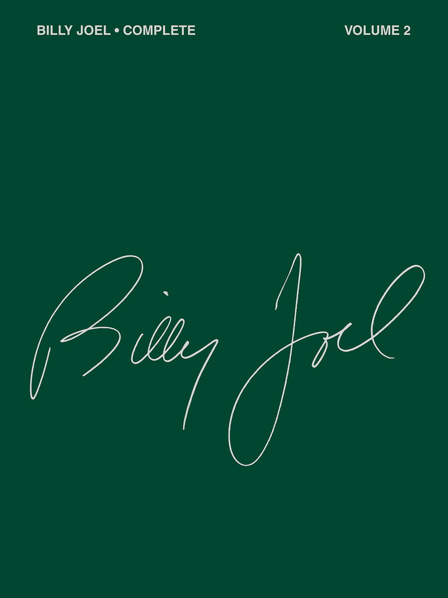 【輸入楽譜】ジョエル, Billy: ビリー・ジョエル全曲集 第2巻