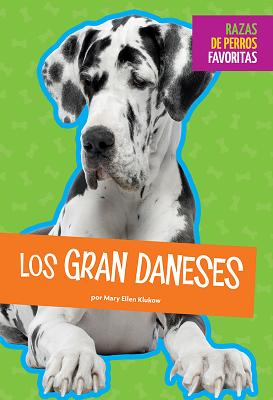 Los Gran Daneses SPA-GRAN DANESES （Razas de Perros Favoritas） 