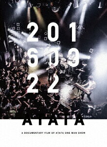 ATATA Live Documentary DVD「20160922」