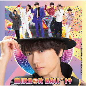 MIRROR BALL’19 (初回限定盤 CD＋DVD)