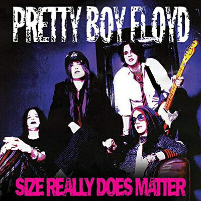 【輸入盤】Size Really Does Matter (Ltd) [ Pretty Boy Floyd ]