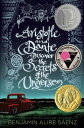 Aristotle and Dante Discover the Secrets of the Universe ARISTOTLE DANTE DISCOVER THE （Aristotle and Dante） Benjamin Alire Senz