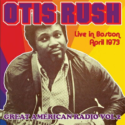 【輸入盤】Great American Radio Vol.2: Live In Boston April 1973