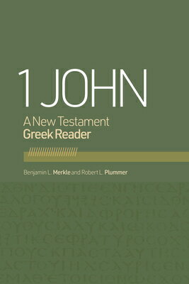 1 John: A New Testament Greek Reader 1 JOHN 