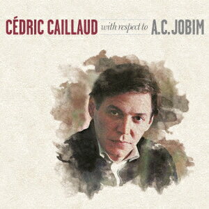 ウィズ・リスペクト・トゥ・A・C・ジョビン
