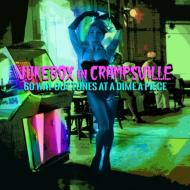 【輸入盤】Jukebox In Crampsville: 60 Way Out Tunes At A Dime A Piece (Rmt)