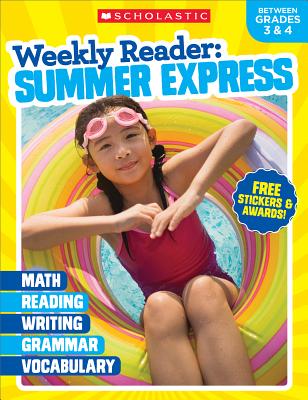 Weekly Reader: Summer Express Grades 3 & 4