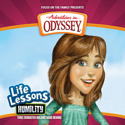 Humility HUMILITY D （Adventures in Odyssey Life Lessons） 