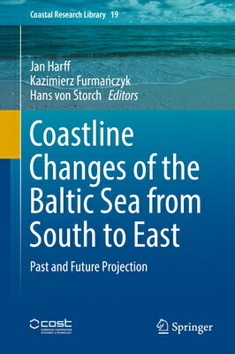 Coastline Changes of the Baltic Sea from South to East: Past and Future Projection COASTLINE CHANGES OF THE BALTI Coastal Research Library [ Jan Harff ]