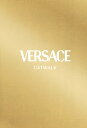 VERSACE:THE COMPLETE COLLECTIONS(H) [ TIM BLANKS ]