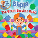 Blippi: The Great Sneaker Hunt! BLIPPI GRT HUNT （8x8） [ Meredith Rusu ]