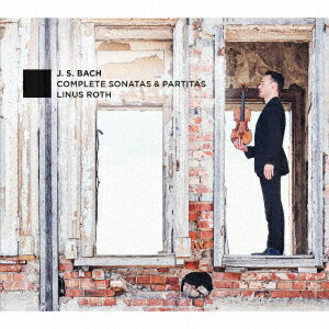 J.S.バッハ:無伴奏ヴァイオリン・ソナタ&パルティータ(全曲) [ リヌス・ロート ]
