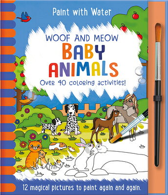 Woof and Meow - Baby Animals WOOF & MEOW - BABY ANIMALS （Paint with Water） 