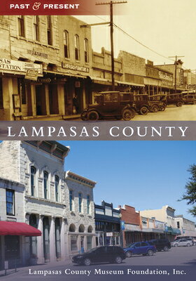 Lampasas County LAMPASAS COUNTY ��Past and Present�� [ Lampasas County Museum Foun...